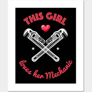 This girl loves her mechanic - Cute Mechanics Wife Girlfriend Gift Posters and Art